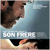 Son frère : affiche Bruno Todeschini, Eric Caravaca, Patrice Chéreau