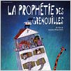 La prophétie des grenouilles : affiche Jacques-Rémy Girerd