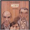 Whisky : affiche Juan Pablo Rebella