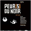 Peur(s) du noir : affiche Blutch, Charles Burns, Jerry Kramsky, Lorenzo Mattoti, Marie Caillou