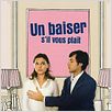 Un baiser s'il vous plaît : affiche Emmanuel Mouret, Virginie Ledoyen