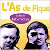 L'As de pique : affiche Milos Forman