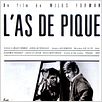 L'As de pique : affiche Milos Forman