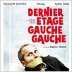 Dernier étage, gauche, gauche : affiche