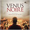 Vénus noire : affiche Abdellatif Kechiche, Yahima Torres