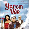Yangın Var : affiche