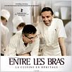 Entre Les Bras - La cuisine en héritage : affiche
