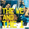 The We and The I : affiche