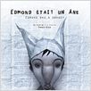 Edmond était un âne : affiche
