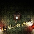Photo : La Minute Vieille