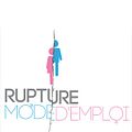 Photo : Rupture mode d'emploi