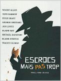 Escrocs mais pas trop
