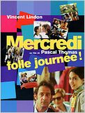 Mercredi, folle journée !