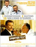 Quartier VIP