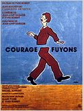 Courage, fuyons