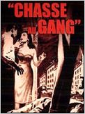 Chasse au gang