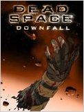 Dead Space : Downfall
