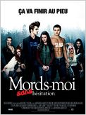 Mords-moi sans hésitation