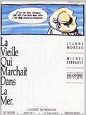 La Vieille qui marchait dans la mer