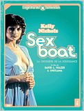 Sex Boat (La croisière de la jouissance et les instruments du plaisir)