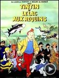 Photo : Tintin et le lac aux requins Extrait vidéo