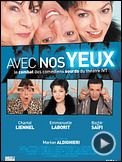 Photo : Avec nos yeux Bande-annonce