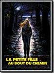 La Petite fille au bout du chemin