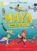 Maya, donne-moi un titre