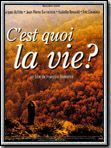 Bande-annonce C'est quoi la vie?