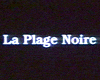 <strong>La plage noire</strong> Bande-annonce VF