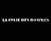 <strong>La Folie des hommes</strong> Bande-annonce VF