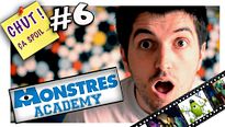 Monstres Academy - CHUT ÇA SPOIL #6