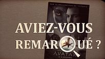 Aviez-vous remarqué ? Avatar