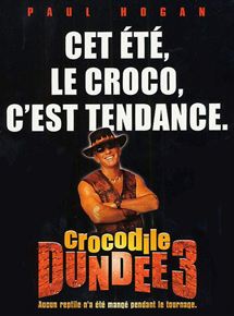 Crocodile Dundee 3 streaming