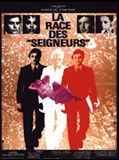 La race des seigneurs en streaming