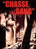 Chasse au gang