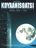 Koyaanisqatsi, la prophétie
