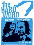 The Hard Word