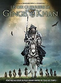Les Dix guerriers de Gengis Khan streaming