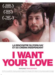 I Want Your Love streaming gratuit