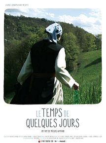 Le temps de quelques jours