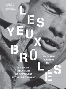 Bande-annonce Les Yeux brûlés