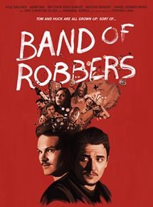 Band Of Robbers streaming