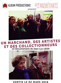 Un marchand, des artistes et des collectionneurs