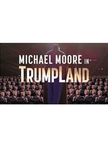 Michael Moore In TrumpLand streaming