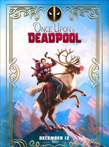 Once Upon a Deadpool streaming