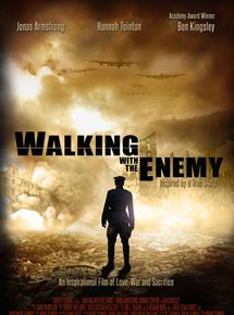 Walking with the Enemy en streaming