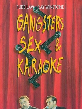 Gangsters, Sex & Karaoke
