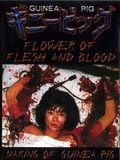 Guinea Pig : Flowers of Flesh and Blood