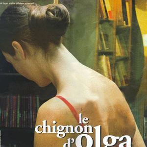 Le Chignon d'Olga : Photos et affiches - AlloCiné